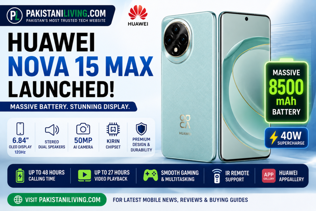 Huawei nova 15 Max Launched — Massive 8500mAh Battery and 120Hz OLED Display Target Power Users